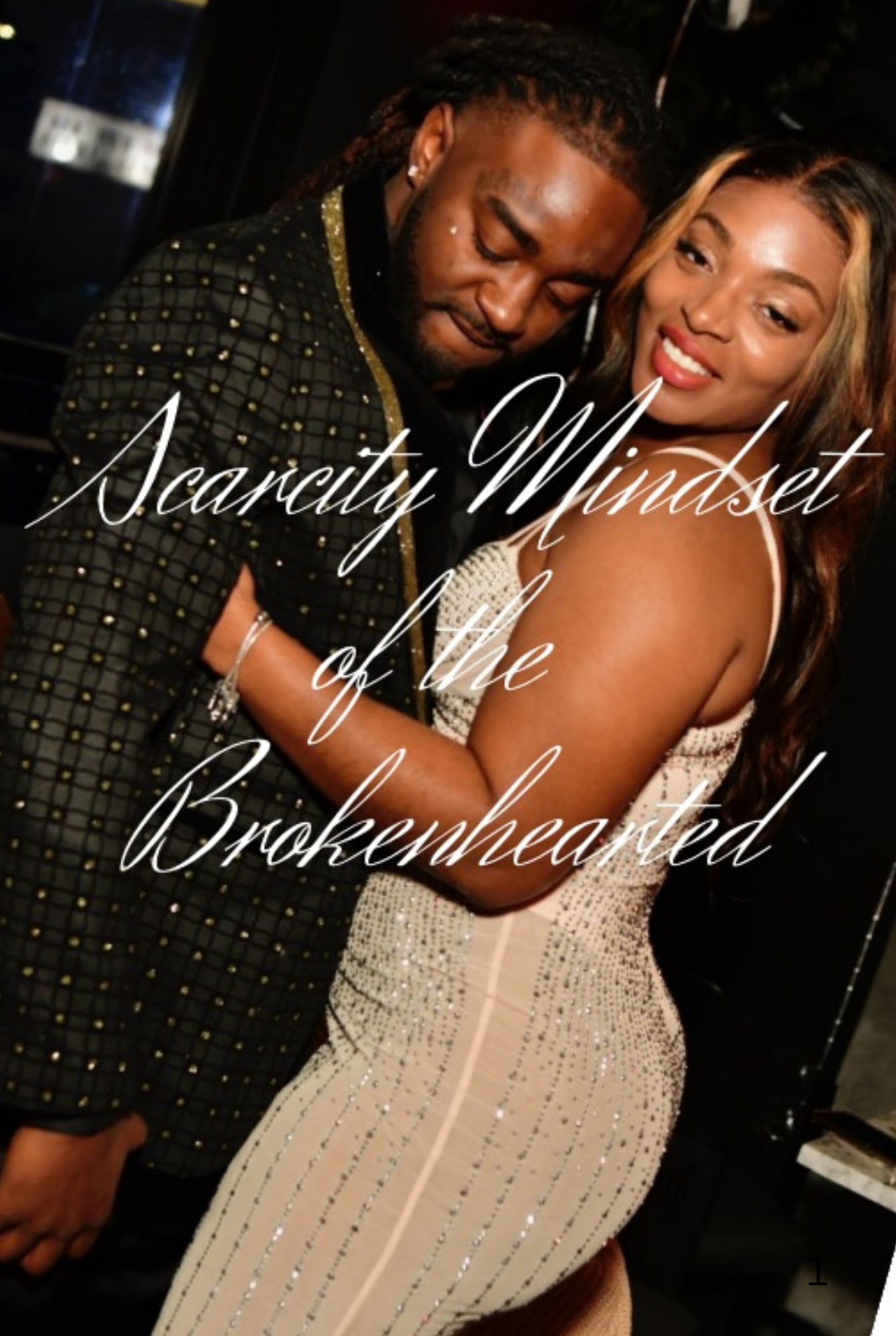 Scarcity Mindset of the Brokenhearted (Pre-Signed Copy)